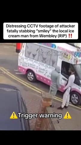 Such a sad story. One of the local ice cream van man has Been fatally stabbed in London at a park in Wembley. CCtv has been released  of the moments before the fatal attack #breakingnews #london #icecreamvan #sad #news #fyp