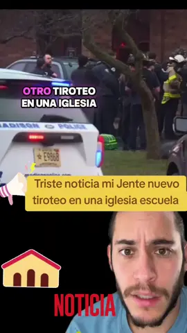 Otro tiroteo en una iglesia escuela #noticiadeultimahora #estadosunidos #donaldtrump #california #carloseduardoespina 