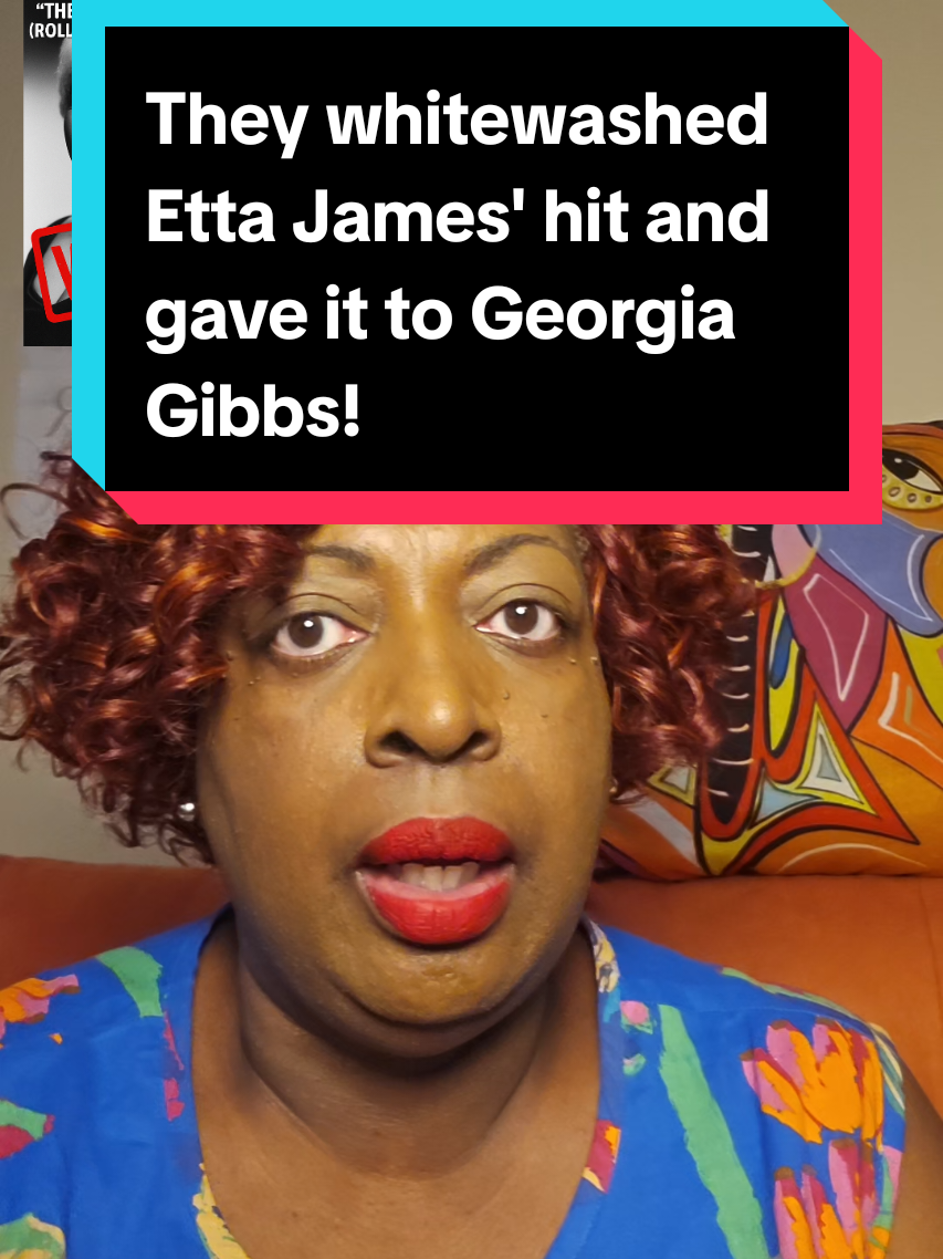 They whitewashed Etta James' hit and gave it to Georgia Gibbs! #ettajames #whitewashed #blackhistory #hitsong #unstoppherble 