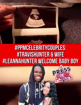 #pressplay▶️: #ppmcelebritycouples: #congrats. #TravisHunter & his wife #LeannaHunter welcomed a baby boy. 🎥: YouTube   