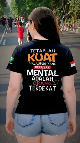 tetaplah kuat💪#kaos #kaosmurah #kaosviral #kaosdistro #fyp 