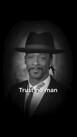 Trust no man 🙏 @kattwilliams_