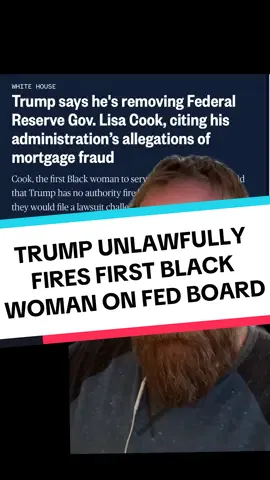 Trump fires first black woman on federal reserve board, despite having no authority to do fire her. #breakingnews #trump #federalreserve #fypシ 