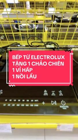 Bếp từ Electrolux - 6 chương trình nấu - Tặng 1 nồi lẩu - 1 chảo chiên - 1 vỉ hấp #electrolux #giadungtienich #giadungthongminh #giadung #bepdientu 