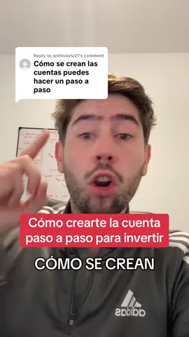 Replying to @antitoaylu21 Cómo crearte la cuenta paso a paso para invertir #invertir #inversiones #finanzaspersonales 