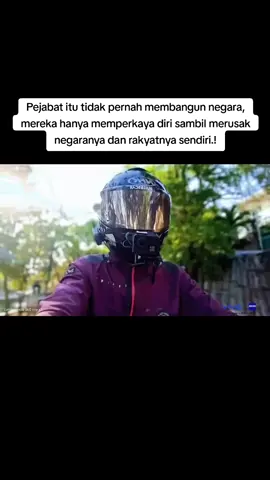 #Repost @firman.creator15 with @let.repost  • • • • • • Pejabat itu tidak pernah membangun negara, mereka hanya memperkaya diri sambil merusak negaranya sendiri.! By Firman. #kontenkreator ##reelsinstagram #motoran #reels 