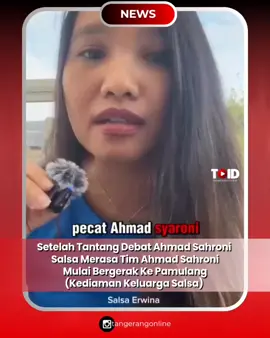 Salsa Herwina Hutagalung menyampaikan update usai dirinya ajak debat secara profesional Wakil Ketua Komisi III DPR RI sekaligus politisi Partai NasDem Ahmad Sahroni. Salsa mengungkapkan bahwa tim dari Ahmad Sahroni bergerak ke Pamulang, Tangsel, lokasi kediaman keluarga Salsa. Sebelumnya, nama Ahmad Sahroni, Wakil Ketua Komisi III DPR RI sekaligus politisi Partai NasDem, kembali jadi sorotan usai ucapannya soal “orang tolol sedunia” menuai kontroversi. Ucapan itu kemudian berujung tantangan debat dari seorang influencer muda, Salsa Erwina Hutagalung. Salsa menantang Ahmad Sahroni secara terbuka lewat akun Instagram pribadinya @salsaer setelah menilai pernyataan politisi NasDem itu merendahkan rakyat. #tangerangonline #ahmadsahroni 