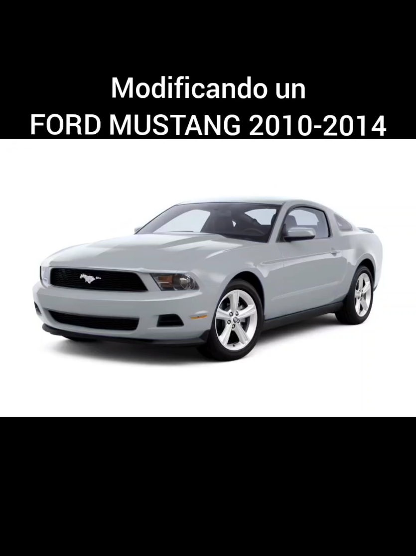 Modificando un Ford Mustang 2010 - 2014 #CustomMustang #FordMustang #TuningMustang #CarTok #MuscleCars 