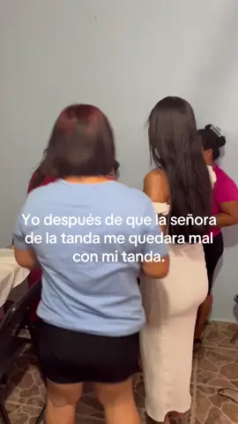 Yo después de que la señora de la tanda me quedara mal con mi tanda.