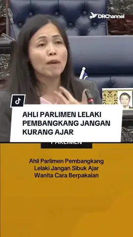 Ahli Parlimen Pembangkang Lelaki Jangan Sibuk Ajar Wanita Cara Berpakaian  #ahliparlimen #ajar #wanita #berpakaian #pembangkang 
