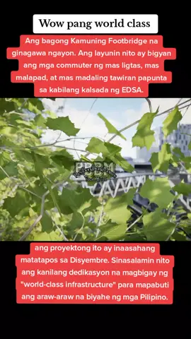 Ang layunin nito ay bigyan ang mga commuter ng mas ligtas, mas malapad, at mas madaling tawiran papunta sa kabilang kalsada ng EDSA. ​Ang magandang balita para sa mga sumasakay sa bus ay direkta itong ikakabit sa Busway Station, kaya mas magiging mabilis at convenient ang kanilang paglipat mula sa bus patungo sa footbridge. ​Ayon sa Department of Transportation, ang proyektong ito ay inaasahang matatapos sa Disyembre. Sinasalamin daw nito ang kanilang dedikasyon na magbigay ng 