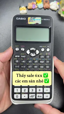 Thầy cài sale casio fx580vnx các em mua nhé #casiofx580vnx #maytinhcamtay 