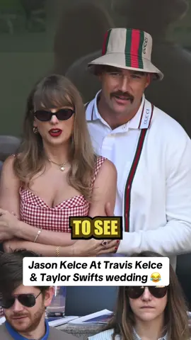 The boys wanna see Jason Kelce take off his shirt at Taylor Swift & Travis Kelce’s wedding 😂 @pardonmytake 