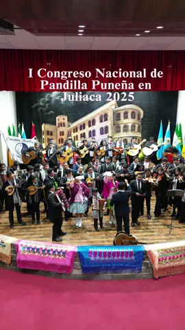 I Congreso Nacional de la Pandilla Puneña en Juliaca 2025 #puno #juliaca #pandillapuneña #armoniasdellago #juliaca_puno_perú 