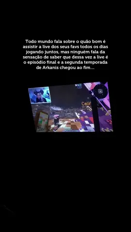 “Não fique triste porque acabou, mas fique feliz porque aconteceu” #arkanis #Minecraft #arkanis2temporada 