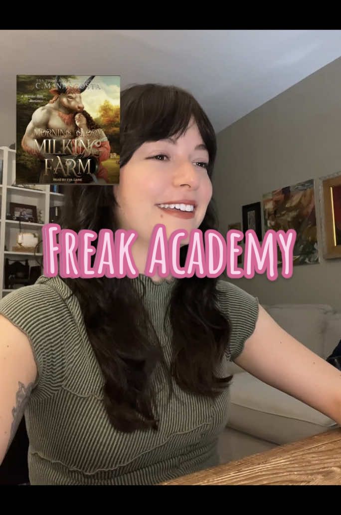 Freak Academy Part II - Morning Glory Milking Farm edition. #BookTok #morningglorymilkingfarm #unhinged #spicybooks #romantasy 