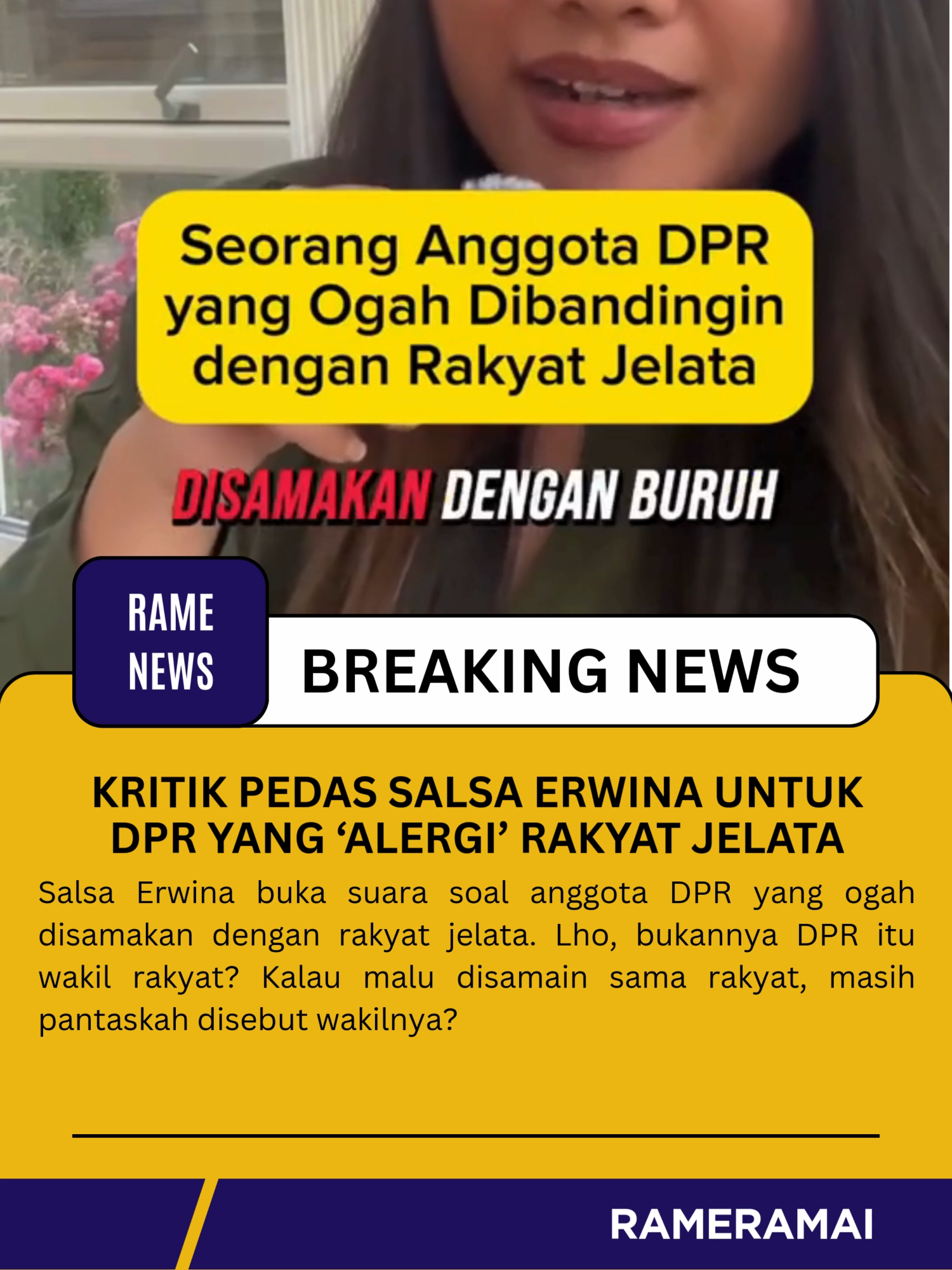 Salsa Erwina buka suara soal anggota DPR yang ogah disamakan dengan rakyat jelata. Lho, bukannya DPR itu wakil rakyat? Kalau malu disamain sama rakyat, masih pantaskah disebut wakilnya?  Source: Salsa Erwina #rameramai #anggotaDPR #rakyatjelata#fyp #ramenews