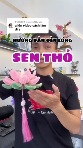 Trả lời @Hậu Miu hướng dẫn làm đèn lồng sen thỏ đây ạ #kemnhung #vanphongphamwinwin 