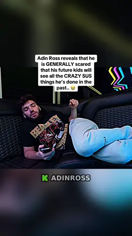 Adin Ross reveals that he is GENERALLY scared that his future kids will see all the CRAZY SUS things he’s done in the past.. 😭 #adinross #futurekids #blueprint 