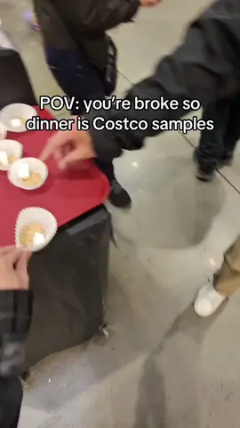 POV: you’re broke so dinner is Costco samples