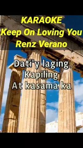 Keep on Loving You By Renz Verano #videoke #karaoke #follower #fypシ゚viral #viral?videotiktok😇😇 