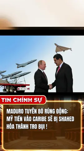 TIN NÓNG: SHAHED XUẤT HIỆN Ở VENEZUELA, LƯỠI DAO RĂN ĐE MỚI CHĨA THẲNG VÀO TÀU MỸ #tinnong #tintuc24h #tiktoknews #tinchinhsu #tinchiensu 