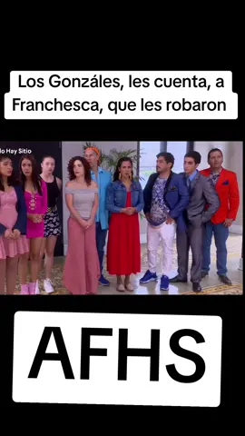 Los Gonzáles, les cuentan a Franchesca, que les robaron  todo 😱 #alfondohaysitio 