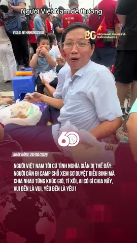 NGƯỜI VIỆT NAM TÔI CỨ TÌNH NGHĨA GIẢN DỊ THẾ ĐẤY #Theanh28 #tiktoknews #60giay #80NamQuocKhanh #TuHaoVietNam