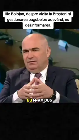 Ilie Bolojan, despre vizita la Broșteni și gestionarea pagubelor: adevărul, nu dezinformarea. #viralvideotiktok #fyp #foryouu #foru #goviral @Ilie Bolojan 