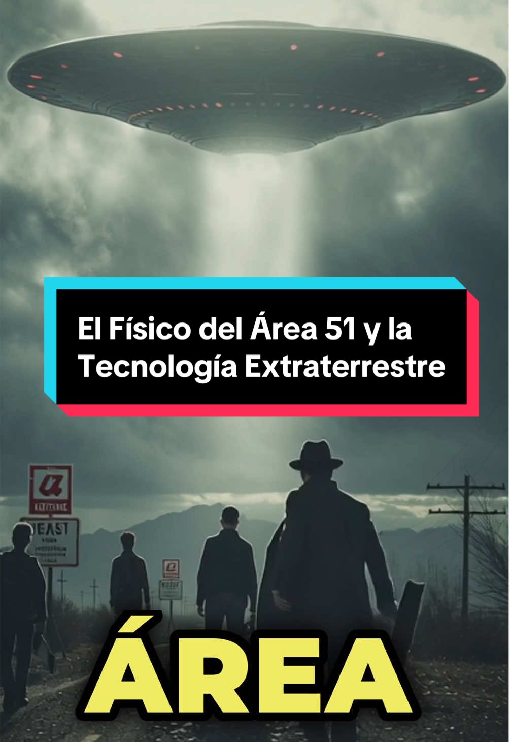 Hablamos sobre un hombre que afirmó haber trabajado en el Área 51 como físico, donde estudió tecnología extraterrestre #tecnologia #area51 #misterio #SabiasQue #cia 