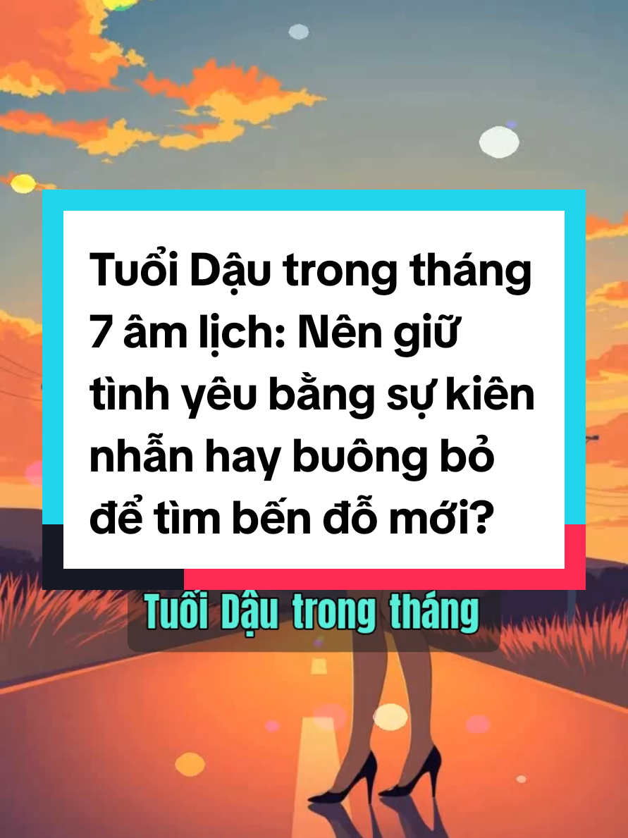 Tuổi Dậu trong tháng 7 âm lịch: Nên giữ tình yêu bằng sự kiên nhẫn hay buông bỏ để tìm bến đỗ mới? #tramhuongphongthuy #12congiap #tuvi #xuhuong 