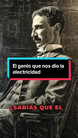 Hablamos sobre la vida y los logros de Nikola Tesla, el genio que nos dio la electricidad. #nikolatesla #electricidad #energia #teoria #SabiasQue 