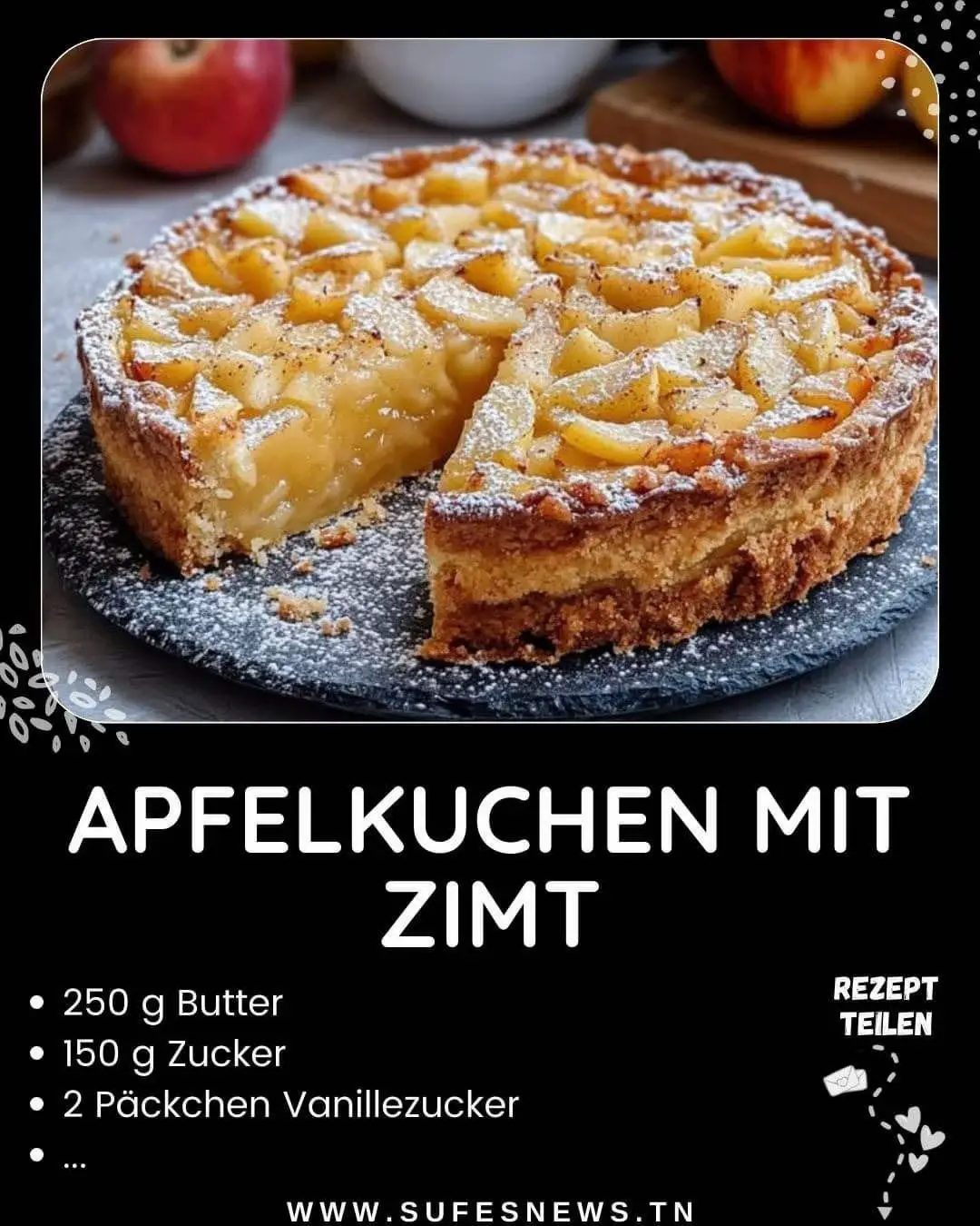 Apfelkuchen Mit Zimt Zutaten für eine Springform (26 cm) – ca. 12 Stück * 250 g Butter * 150 g Zucker * 2 Päckchen Vanillezucker * 5 Eier * 250 g Mehl * 1 TL Backpulver * 1 kg Äpfel, grob geraspelt * 1 EL Zucker * 1 TL Zimt * Puderzucker zum Bestäuben Zubereitung 1- Teig vorbereiten: Butter, Zucker und Vanillezucker mit einem Mixer cremig rühren. Eier nach und nach hinzufügen, jedes Ei ca. 30 Sekunden gut unterrühren. Mehl mit Backpulver mischen und kurz unterheben, bis ein glatter Teig entsteht. 2- Ofen vorheizen: Auf 160 °C Heißluft oder 180 °C Ober-/Unterhitze vorheizen. Eine Springform mit Backpapier auslegen und den Rand einfetten. 3- Äpfel vorbereiten: Geraspelte Äpfel mit Zucker und Zimt mischen. 4- Kuchen zusammensetzen: Ein Drittel des Teigs in die Springform geben und glatt streichen. Den restlichen Teig mit den Äpfeln vermischen und auf den Boden geben. 5- Backen: Kuchen in der unteren Hälfte des Ofens 60–70 Minuten backen. Herausnehmen und in der Form abkühlen lassen. 6- Servieren: Vor dem Servieren mit Puderzucker bestäuben. Zubereitungszeit: 30 Minuten Backzeit: 1 Stunde Gesamtzeit: 1 Stunde 30 Minuten Portionen: 12 Stück Guten Appetit!