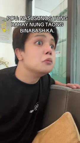 NASUSUNOG YUNG BAHAY NG BASHER. 