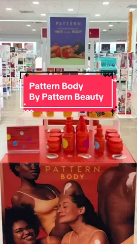 @PATTERN Beauty @Ulta Beauty #patternbody #patternbeauty #ultabeauty #newbodycare #bodycare