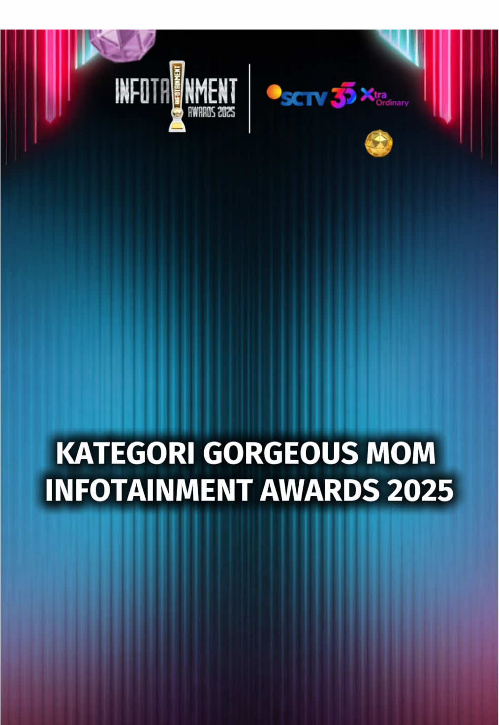 Para mama paling anggun & inspiratif akhirnya resmi masuk nominasi Gorgeous Mom di Infotainment Awards 2025 tahun ini! 💐💖 Siapa aja sih sosok mama favorit yang berhasil masuk daftar? Tonton video ini sampai habis! 🌟 #IA2025 #InfotainmentAwards2025 #SCTVSpesial