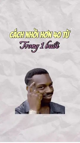 Cách học từ vựng hiệu quả - phần 1