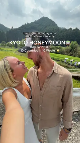 Day 67 of 70 | 10 Countries in 10 Weeks!🍵💚🇯🇵  Come fulfill a dream I’ve had for a very long time… we’re visiting a matcha farm in Japan! Today was such a dream day and I can’t believe I got to experience it with my favourite person🥹🍵 See you guys in Osaka tomorrow for our LAST stop of the honeymoon!😭 #ujimatcha #matchafarm #wazukajapan #dmatcha #kyotomatcha 