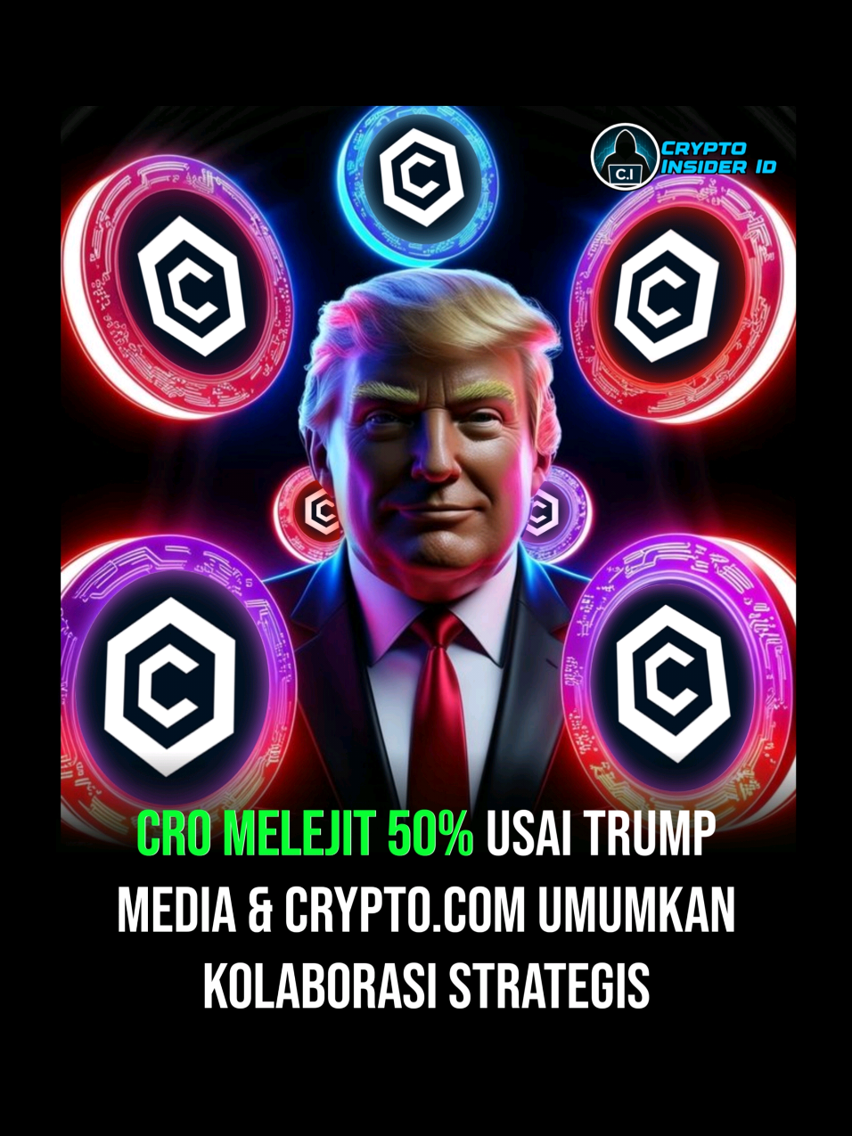 Trump Media Gandeng Crypto.com, Harga Cronos (CRO) Melonjak Tajam 📈 Cronos (CRO) mencatat lonjakan harga hingga 50% setelah kabar mengejutkan datang dari dunia bisnis dan kripto. Trump Media & Technology Group, perusahaan milik Donald Trump, resmi menjalin kolaborasi strategis dengan Crypto.com. Kerjasama ini difokuskan pada pembentukan perusahaan baru yang akan menerapkan strategi treasury dengan menambah kepemilikan token asli dari platform Crypto.com, yakni Cronos (CRO). Langkah tersebut dinilai sebagai sinyal kuat bahwa Trump Media semakin serius memperluas jangkauannya ke industri cryptocurrency, tepat di saat pasar kripto tengah mengalami fase booming. Dampaknya, CRO langsung melesat tajam dan berhasil mencuri perhatian investor global. Namun, investor tetap disarankan untuk melakukan riset mendalam DYOR (Do Your Own Research) sebelum mengambil keputusan investasi. drop pendapat kamu di kolom komentar ya 👇  #CryptoNews #TrumpMedia #CryptoCom #CronosCRO #CryptoUpdate 