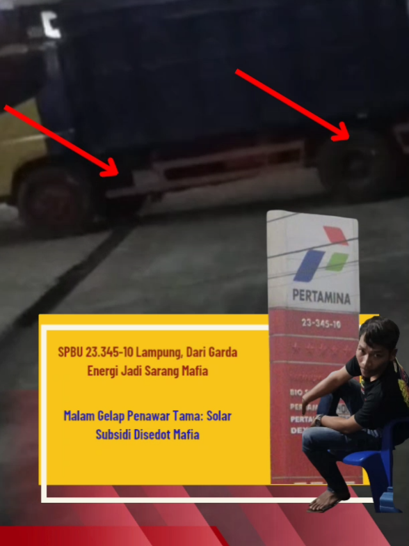 #fyp #viral #spbupertamina @Kepala Kepolisian RI @Pertamina @KompasTV @TVONE @Pertamina Training Consulting @BPH Migas @Pertamina Patra Niaga @Pertamina 2025 🚨 SPBU Jadi Markas Mafia BBM Subsidi? Rakyat kecil dikorbankan, solar disedot habis untuk bisnis haram! ⚡🔥 #MafiaBBM #Lampung  2. ⚠️ Negara Jangan Kalah! SPBU Penawar Tama Diduga Jadi Sarang Mafia Solar Subsidi 💥    3. 🔥 Gelapnya Malam, Gelapnya Hati Truk-truk pengecor solar bebas berpesta di SPBU Pertamina Lampung! 🚛💣    4. ⚡ Solar Subsidi Disulap Jadi Bisnis Haram SPBU Penawar Tama kini dalam sorotan nasional! 🛑    5. 🚨 Hak Nelayan & Petani Dirampok! SPBU Pertamina Diduga Jadi Gudang Mafia BBM Subsidi! ⚡  