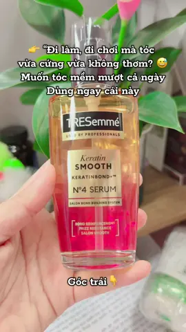 Serum Dưỡng Tóc Tạo Kiểu TRESEMME #serumduongtoc #duongtoc #taokieutoc #hair #lananh171890 