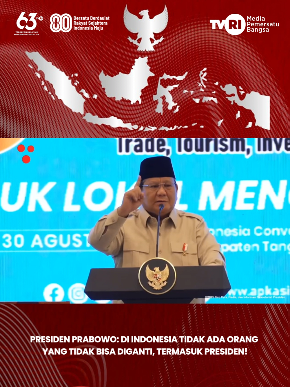 Presiden Prabowo: Di Indonesia tidak ada orang yang tidak bisa diganti, termasuk presiden!. #TVRI #TVRINasional #MediaPemersatuBangsa 