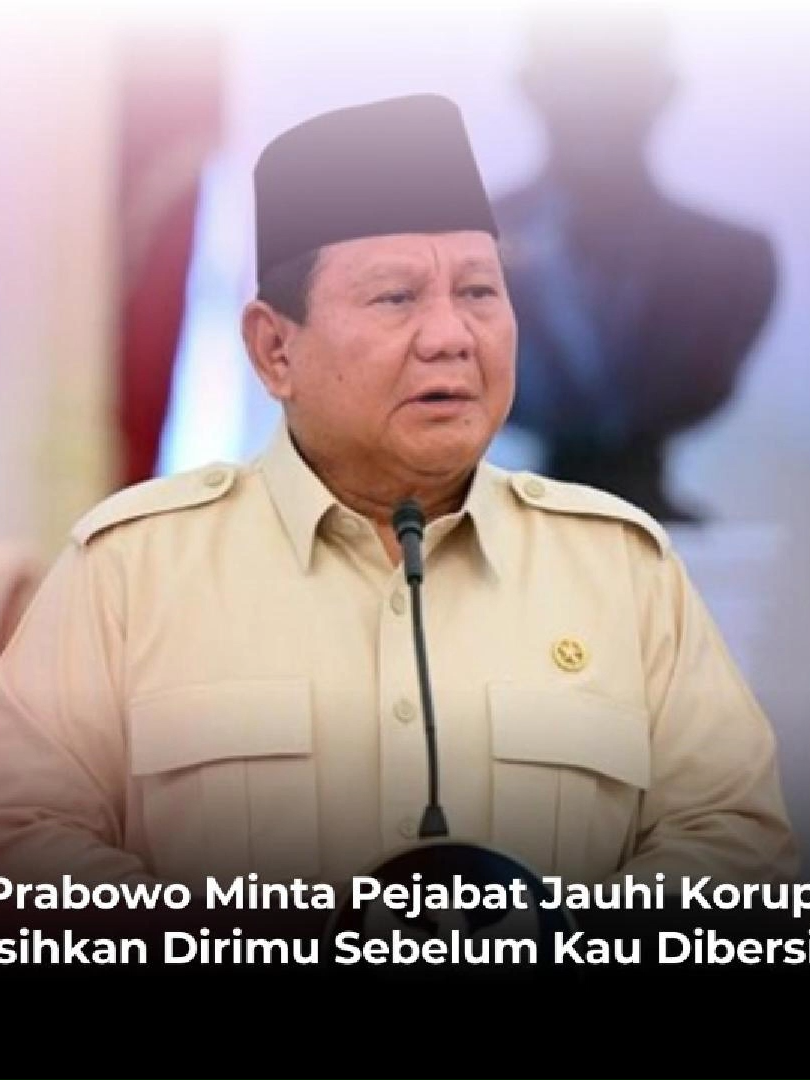 Prabowo Minta Pejabat Jauhi Korupsi: Bersihkan Dirimu Sebelum Kau Dibersihkan Presiden Prabowo Subianto lagi-lagi mengingatkan kepada jajarannya dan seluruh pejabat pemerintahan untuk menjauhkan diri dari korupsi. #prabowosubianto #PresidenRI #Korupsi #Pejabat #Wamenaker #FYP