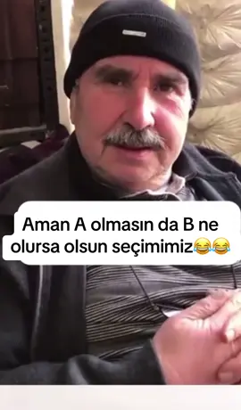 A olmasında ne olursa olsun😂😂