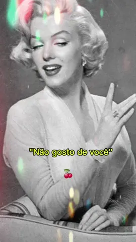 Não gosto de você… 😉#loira #mulherdevalor #inspiracao #reflexão #marilyn 