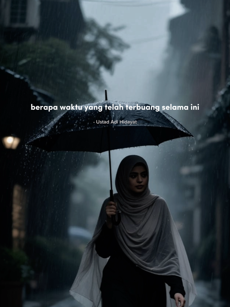 Berapa Waktu Yang Terbuang Selama ini #motivasiislami #selfreminder #ustadzadihidayat #fyp #foryou 