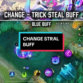 Trick how change steal the buff #MLBB #mobilelegendsbangbang #nilunaa 
