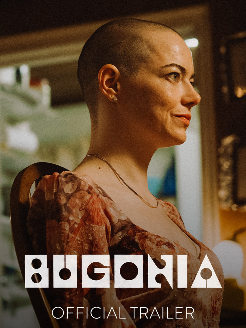 BUGONIA. Watch the official trailer now. A Yorgos Lanthimos film, starring Emma Stone and Jesse Plemons. Only in cinemas October.