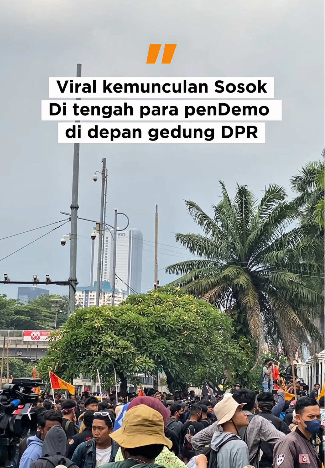 Viral muncul sosok sebelum Demo Ricuh..#demo #dpr #fyppppppppppppppppppppppp #trending #emakemak 