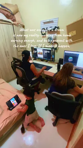 What was once just a dream is now my reality—working from home, earning enough, and being present with the ones I love. If I made it happen, so can you.
